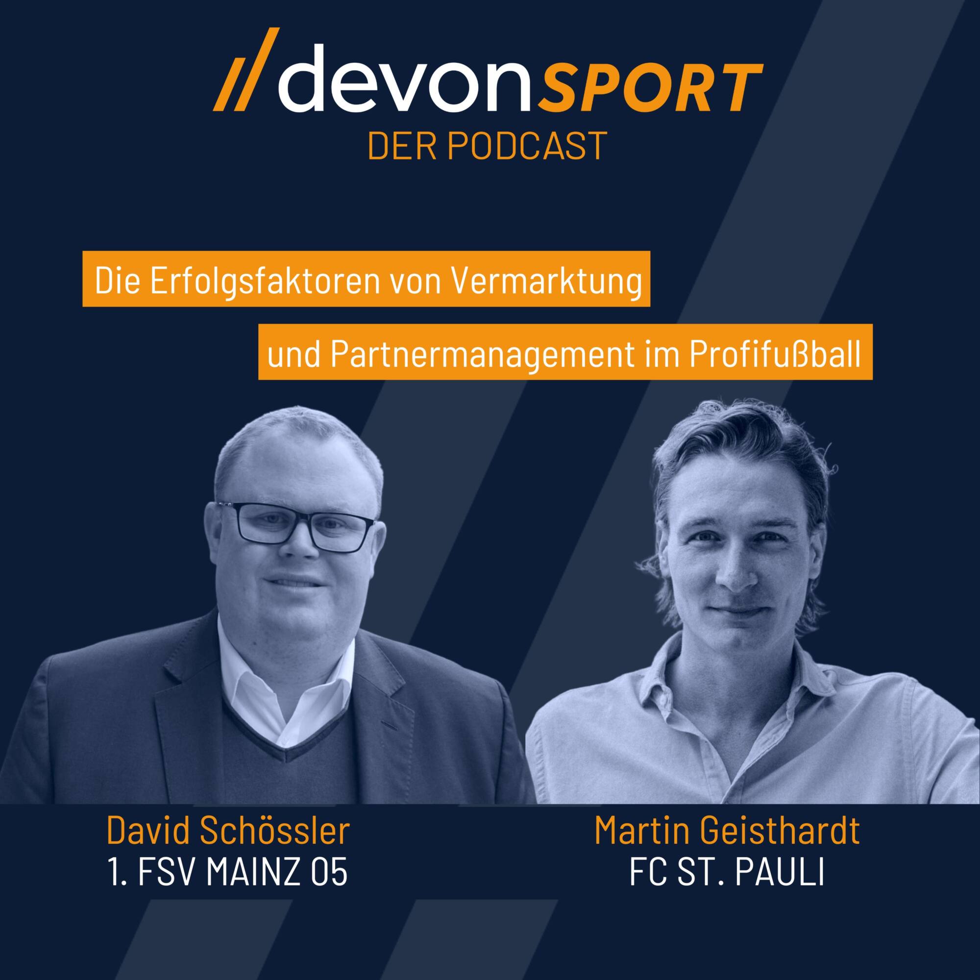 Die Erfolgsfaktoren von Vermarktung und Partnermanagement im Profifußball mit Martin Geisthardt und David Schössler #3
